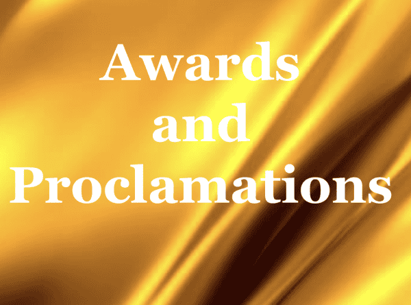 Awards and Proclamations